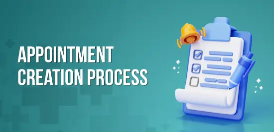 Appointment Creation Process