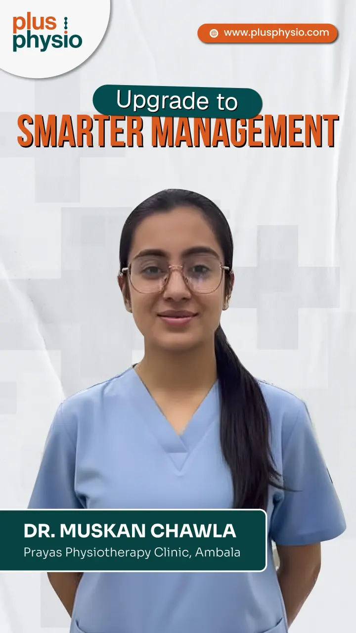 Dr. Muskan Chawla, Prayas Physiotherapy Clinic, Ambala