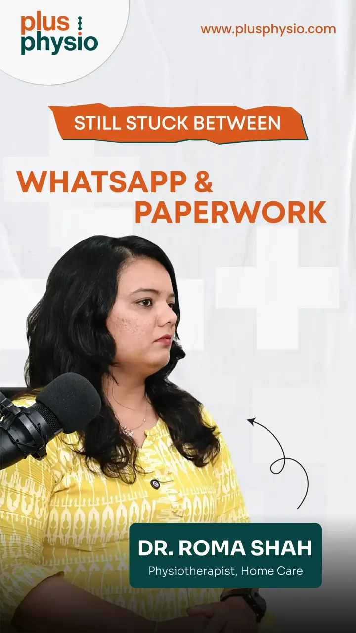 Dr. Roma Shah, Physiotherapist, Home Care